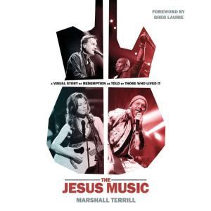 The Jesus Music, Marshall Terrill