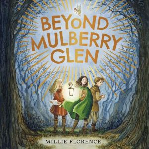 Beyond Mulberry Glen