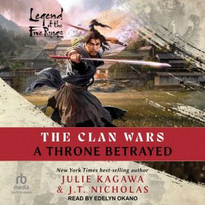 A Throne Betrayed, Julie Kagawa