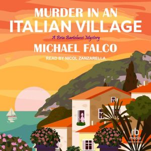 Murder in An Italian Village, Michael Falco