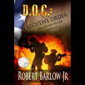 D.O.G. Executive Order, Robert Barlow Jr