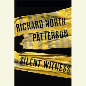 Silent Witness, Richard North Patterson