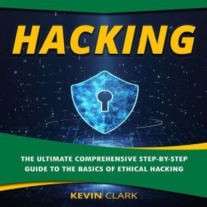 Hacking, Kevin Clark