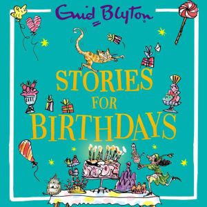 Stories for Birthdays, Enid Blyton