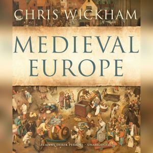 Medieval Europe, Chris Wickham