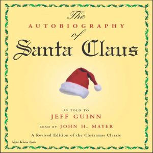 The Autobiography of Santa Claus, Jeff Guinn