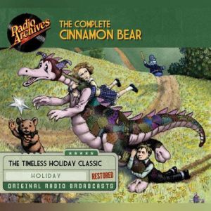 Complete Cinnamon Bear, The, Glanville Heisch