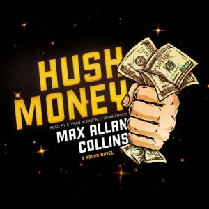 Hush Money, Max Allan Collins