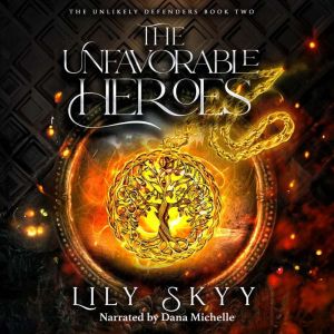 The Unfavorable Heroes, Lily Skyy