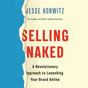 Selling Naked, Jesse Horwitz
