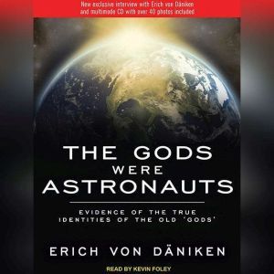 The Gods Were Astronauts, Erich von Daniken