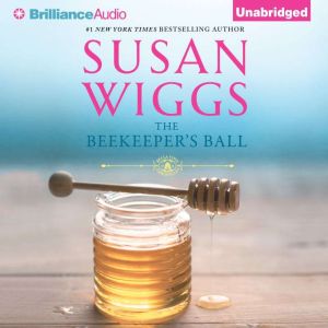 The Beekeepers Ball, Susan Wiggs