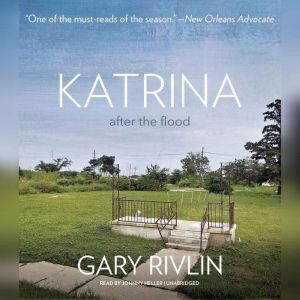 Katrina, Gary Rivlin