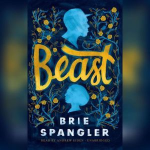 Beast, Brie  Spangler