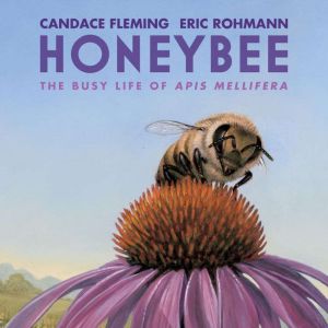 Honeybee, Candace Fleming