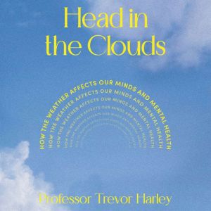 Head in the Clouds, Trevor Harley