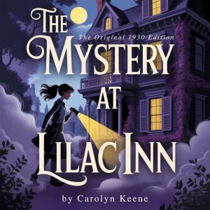 The Mystery At Lilac Inn, Carolyn Keene