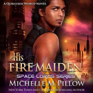 His Fire Maiden, Michelle M. Pillow
