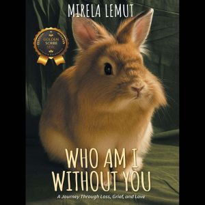 Who Am I Without You, Mirela Lemut