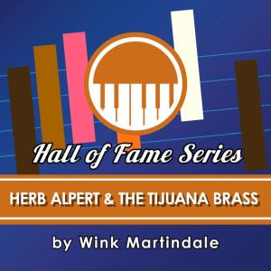 Herb Alpert the Tijuana Brass, Wink Martindale