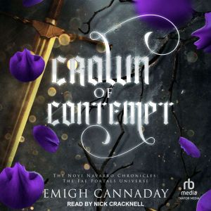 Crown of Contempt, Emigh Cannaday