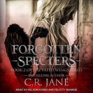 Forgotten Specters, C.R. Jane