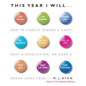 This Year I Will, M. J. Ryan