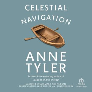 Celestial Navigation, Anne Tyler