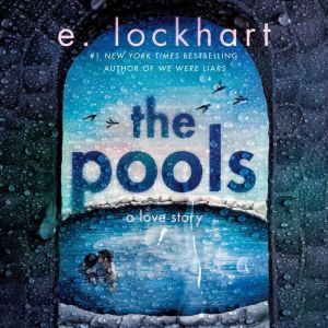 The Pools, E. Lockhart