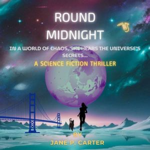 Round Midnight, Jane P. Carter