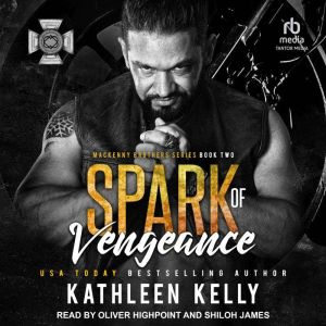 Spark of Vengeance, Kathleen Kelly