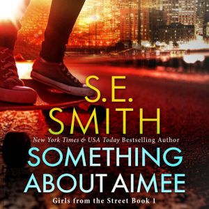 Something About Aimee, S.E. Smith