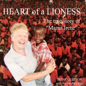 Heart of a Lioness, Irene Gleeson