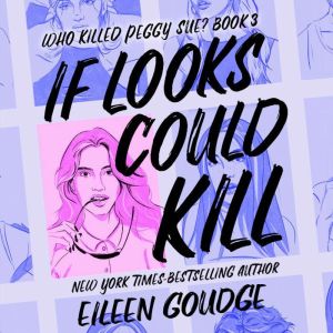 If Looks Could Kill: Who Killed Peggy Sue?, Book 3