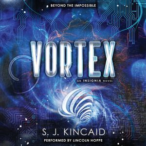 Vortex, S. J. Kincaid