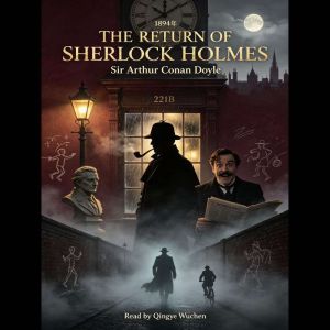 The Return of Sherlock Holmes, Sir Arthur Conan Doyle