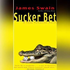 Sucker Bet, James Swain