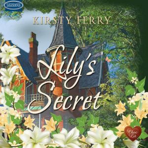 Lilys Secret, Kirsty Ferry