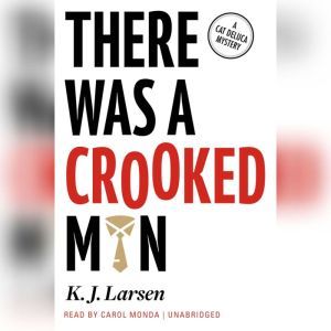 There Was a Crooked Man, K. J. Larsen