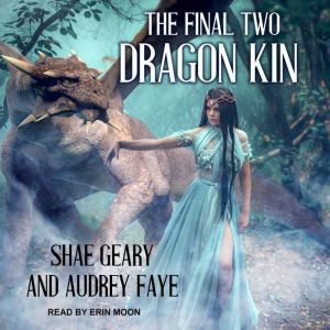 Dragon Kin, Audrey Faye