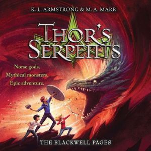 Thors Serpents, K. L. Armstrong