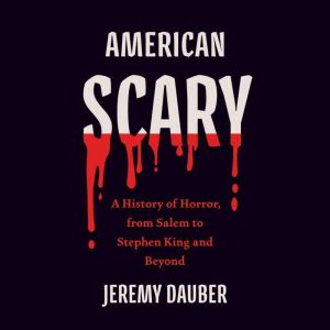 American Scary, Jeremy Dauber