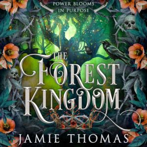 The Forest Kingdom, Jamie Thomas