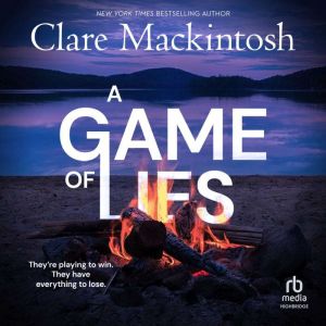 Game of Lies, Clare Mackintosh