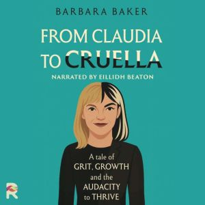 From Claudia to Cruella, Barbara Baker