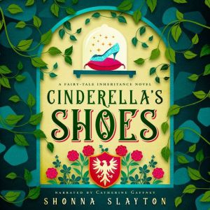 Cinderellas Shoes, Shonna Slayton