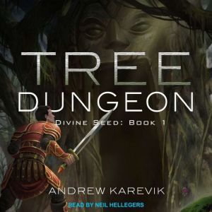 Tree Dungeon, Andrew Karevik