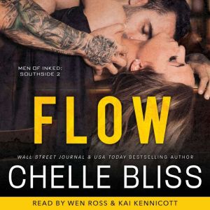 Flow: A Romantic Suspense Novel, Chelle Bliss