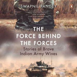 The Force Behind the Forces, Swapnil Pandey