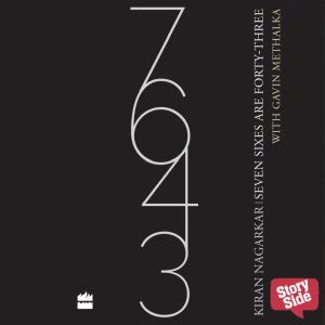 Seven Sixes are Forty Three, Kiran Nagarkar